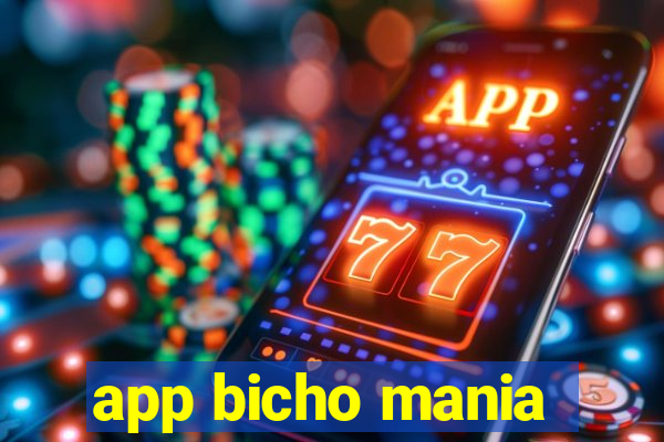 app bicho mania